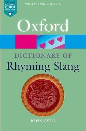 Imagen del vendedor de The Oxford Dictionary of Rhyming Slang (Oxford Paperback Reference S) a la venta por ZBK Books