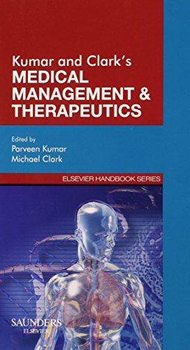 Seller image for Kumar & Clark's Medical Management and Therapeutics, 1e (Elsevier Handbook Series) for sale by WeBuyBooks
