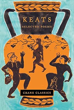 Imagen del vendedor de Keats: Selected Poems (Crane Classics) a la venta por ZBK Books