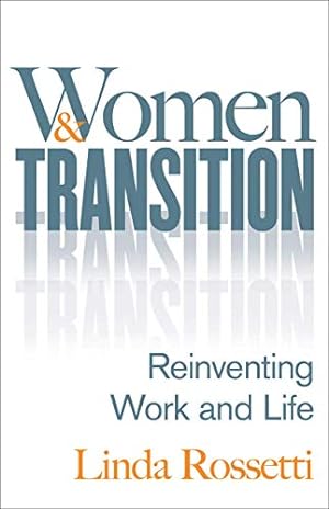 Seller image for Women and Transition: Reinventing Work and Life for sale by ZBK Books