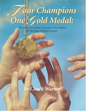 Immagine del venditore per Four Champions, One Gold Medal by Warner, Chuck (1999) Paperback venduto da ZBK Books