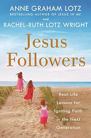 Seller image for Jesus Followers: Real-Life Lessons for Igniting Faith in the Next Generation for sale by ZBK Books