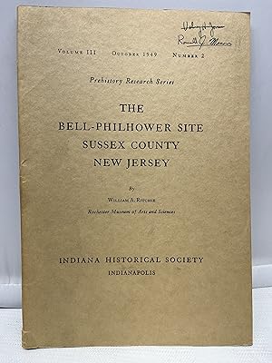 Seller image for The Bell-Philhower Site, Sussex County, New Jersey: Prehistory Research Series, V3, No. 2, October, 1949 for sale by Prestonshire Books, IOBA