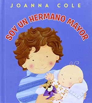 Image du vendeur pour Soy un hermano mayor: I'm a Big Brother (Spanish edition) mis en vente par ZBK Books