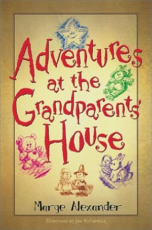 Seller image for Adventures at the Grandparents' House for sale by ZBK Books