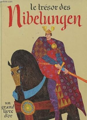 Seller image for Le trsor des Nibelungen for sale by Le-Livre
