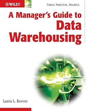 Immagine del venditore per A Manager's Guide to Data Warehousing venduto da ZBK Books