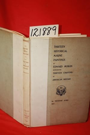 Seller image for Thirteen Historical Marine Paintings representing Thirteen Chapters of American History for sale by Princeton Antiques Bookshop