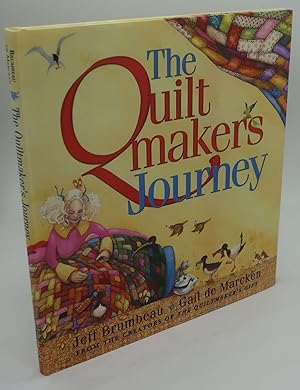 Imagen del vendedor de THE QUILTMAKERS JOURNEY [Signed] a la venta por Booklegger's Fine Books ABAA