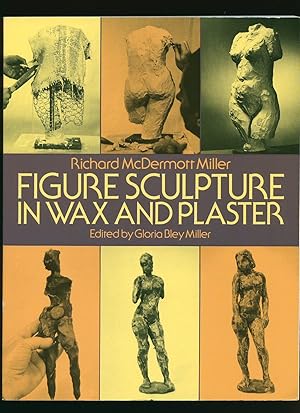 Imagen del vendedor de Figure Sculpture in Wax and Plaster a la venta por Little Stour Books PBFA Member