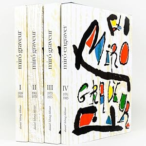 Miró Graveur / Engraver catalogue raisonné of the engravings (etchings) and woodcuts FOUR VOLUMES...