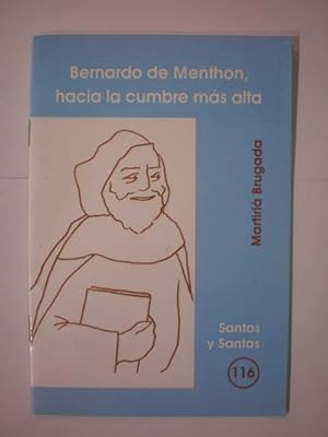 Imagen del vendedor de Bernardo de Menthon, hacia la cumbre ms alta a la venta por Librera Antonio Azorn