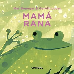 Seller image for Mam rana / Mother Frog -Language: Spanish for sale by GreatBookPrices