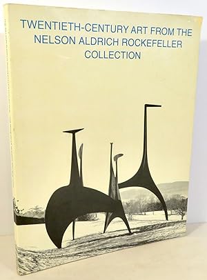 Imagen del vendedor de Twentieth-Century Art from the Nelson Aldrich Rockefeller Collection a la venta por Evolving Lens Bookseller