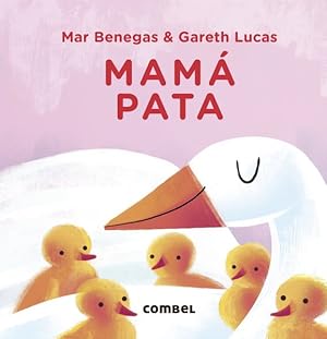 Bild des Verkufers fr Mam pata / Mother Duck -Language: Spanish zum Verkauf von GreatBookPrices