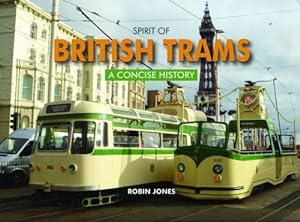 Seller image for Spirit of British Trams for sale by WeBuyBooks