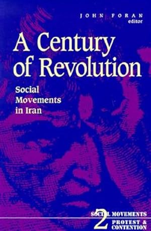 Seller image for Century of Revolution : Social Movements in Iran for sale by GreatBookPricesUK