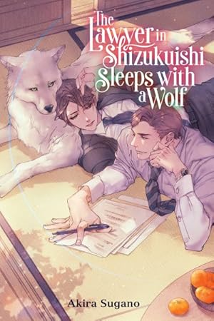 Bild des Verkufers fr Lawyer in Shizukuishi Sleeps With a Wolf zum Verkauf von GreatBookPrices