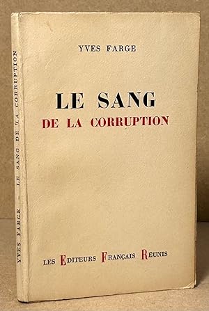Bild des Verkufers fr Le Sang de la Corruption zum Verkauf von San Francisco Book Company