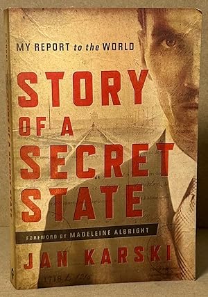 Immagine del venditore per Story of a Secret State venduto da San Francisco Book Company
