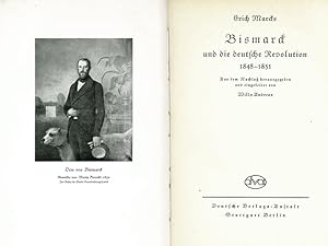 Seller image for Bismarck und die deutsche Revolution 1848 - 1851. Aus dem Nachla hrsg. u. eingeleitet von Willy Andreas. for sale by ANTIQUARIAT MATTHIAS LOIDL