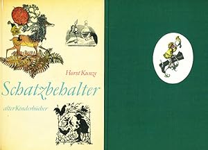 Schatzbehalter. Vom Besten aus der älteren deutschen Kinderliteratur.