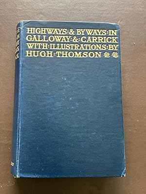 Highways and Byways in Galloway and Carrick