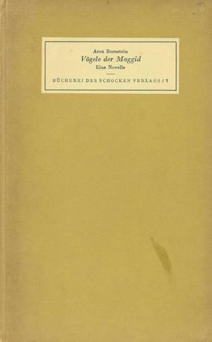 Imagen del vendedor de Vgele der Maggid. Eine Novelle. (= Bcherei des Schocken Verlags 7). a la venta por ANTIQUARIAT MATTHIAS LOIDL