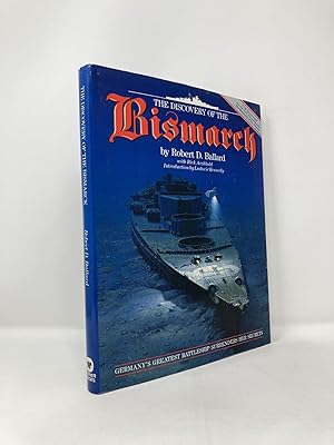 Bild des Verkufers fr The Discovery of the Bismarck: Germany's Greatest Battleship Surrenders Her Secrets zum Verkauf von Southampton Books