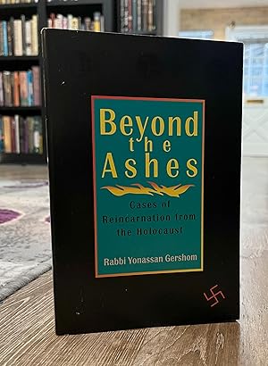 Bild des Verkufers fr Beyond the Ashes: Cases of Reincarnation from the Holocaust zum Verkauf von Forgotten Lore