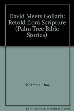 Imagen del vendedor de David Meets Goliath: Retold from Scripture (Palm Tree Bible Stories) a la venta por WeBuyBooks