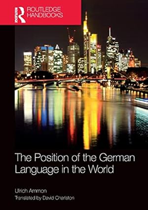 Seller image for The Position of the German Language in the World for sale by WeBuyBooks