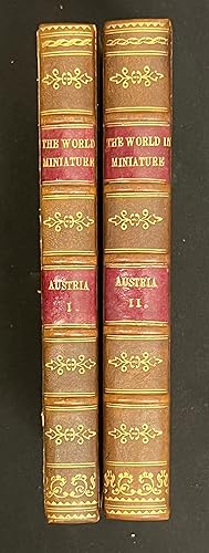 Austria in 2 vols. from The World in Miniature.