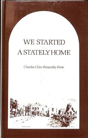 Seller image for We Started a Stately Home for sale by WeBuyBooks