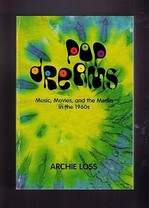 Seller image for Pop Dreams: Music, Movies, and the Media in the American 1960's (Harbrace Books on America Since 1945) for sale by CARDINAL BOOKS  ~~  ABAC/ILAB
