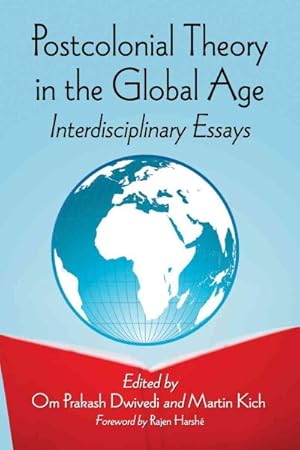 Seller image for Postcolonial Theory in the Global Age : Interdisciplinary Essays for sale by GreatBookPricesUK
