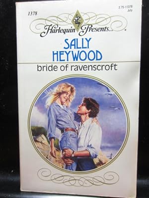 Imagen del vendedor de BRIDE OF RAVENCROFT (Harlequin Presents # 1378) a la venta por The Book Abyss
