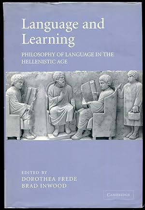 Seller image for Language and Learning. Philosophy of Language in the Hellenistic Age. Proceedings of the Ninth Symposium Hellenisticum for sale by Leaf and Stone Books