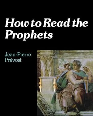 Bild des Verkufers fr How to Read the Prophets (Paperback or Softback) zum Verkauf von BargainBookStores