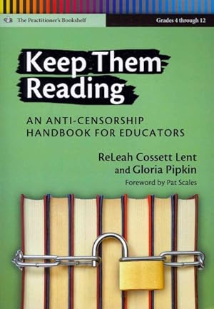 Seller image for Keep Them Reading : An Anti-Censorship Handbook for Educators for sale by GreatBookPrices