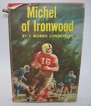 Imagen del vendedor de Michel of Ironwood a la venta por Easy Chair Books