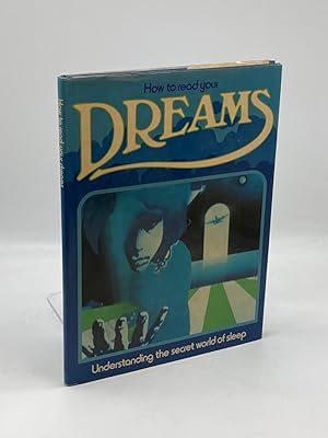 Seller image for How to Read Your Dreams for sale by True Oak Books