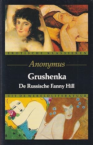 Seller image for Grushenka. De Russische Fanny Hill for sale by In 't Wasdom - antiquariaat Cornelissen & De Jong