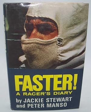 Image du vendeur pour Faster! A Racer's Diary mis en vente par Easy Chair Books
