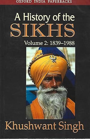 Seller image for A History of the Sikhs, Vol. 2: 1839-1988 for sale by PERIPLUS LINE LLC