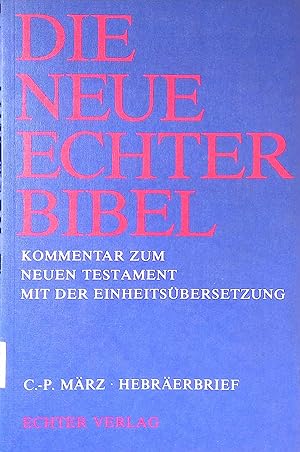 Seller image for Hebrerbrief. Die neue Echter-Bibel, Kommentar zum Neuen Testament mit der Einheitsbersetzung ; Bd. 16 for sale by books4less (Versandantiquariat Petra Gros GmbH & Co. KG)