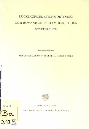 Seller image for Rcklufiger Stichwortindex zum Romanischen Etymologischen Wrterbuch. for sale by books4less (Versandantiquariat Petra Gros GmbH & Co. KG)