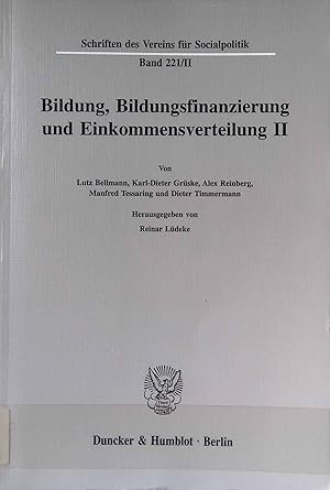 Immagine del venditore per Bildung, Bildungsfinanzierung und Einkommensverteilung Teil 2. Schriften des Vereins fr Socialpolitik, Bd. 221/2. venduto da books4less (Versandantiquariat Petra Gros GmbH & Co. KG)