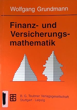 Image du vendeur pour Finanz- und Versicherungsmathematik. mis en vente par books4less (Versandantiquariat Petra Gros GmbH & Co. KG)