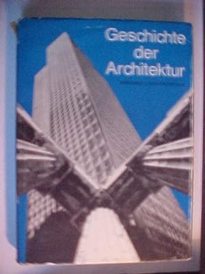 Bild des Verkufers fr Geschichte der Architektur. zum Verkauf von Versandantiquariat Ingo Lutter